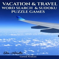 Пребарување зборови за одмор и патувања и игри со загатки од судоку за возрасни: Книга за активности за возрасни во која има